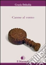 Canne al vento libro