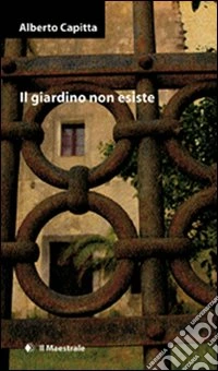 Il giardino non esiste