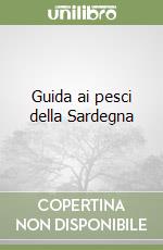 Guida ai pesci della Sardegna libro