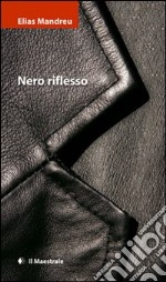 Nero riflesso libro