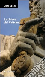 La Chiave del Vaticano