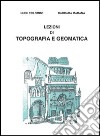 Lezioni di topografia e geomatica libro