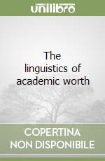 The linguistics of academic worth libro