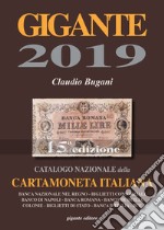 Gigante 2019. Catalogo nazionale della cartamoneta italiana libro