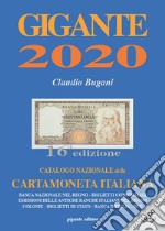 Gigante 2020. Catalogo nazionale della cartamoneta italiana libro