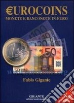 Gigante 2013. Eurocoins. Monete e banconote in euro libro