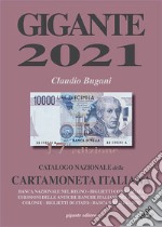 Gigante 2021. Catalogo nazionale della cartamoneta italiana libro