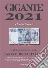 Gigante 2021. Catalogo nazionale della cartamoneta italiana libro
