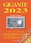 Gigante 2023. Catalogo nazionale della cartamoneta italiana libro di Bugani Claudio