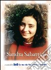 Sandra Sabattini libro di Associazione Comunità papa Giovanni XXIII (cur.)