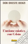 L'unione mistica con Cristo libro