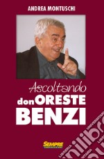 Ascoltando Don Oreste Benzi libro