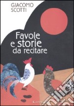 Favole e storie da recitare libro