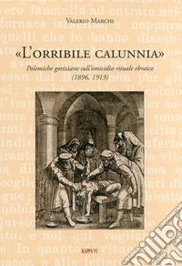 L'orribile calunnia libro