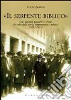 «Il serpente biblico». L'on. Riccardo Luzzatto in Friuli fra culto della patria, antisemitismo e politica (1892-1913) libro