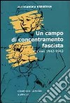 Un campo di concentramento fascista. Gonars (1942-1943) libro
