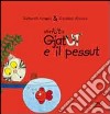 Gjat Ut e il pessut. Testo friulano libro di Crapiz Deborah Alessio Doriana