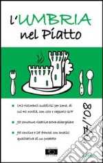 L'Umbria nel piatto 2007-2008 libro