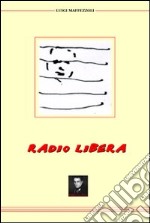 Radio libera libro