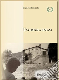 Una cronaca toscana libro