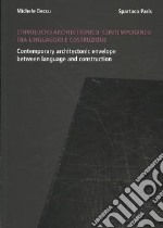 L'involucro architettonico contemporaneo tra linguaggio e costruzione libro