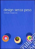 Design senza peso