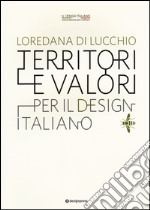 Territori e valori per il design italiano