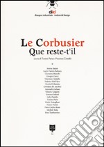 Diid disegno industriale (2015). Ediz. bilingue. Vol. 60: Le Corbusier. Que reste-t'il libro