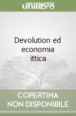 Devolution ed economia ittica