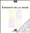 Emozioni tra le righe libro