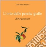 L'orto delle pesche gialle libro