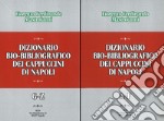 Dizionario bio-bibliografico dei Cappuccini di Napoli libro