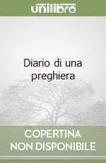 Diario di una preghiera libro