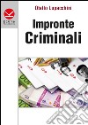 Impronte criminali libro