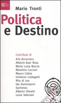 Politica e destino libro