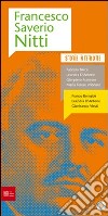 Francesco Saverio Nitti. Storie interrotte. Con CD Audio libro di Barca F. (cur.) D'Antone L. (cur.) Quaglia R. (cur.)