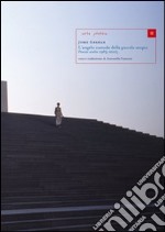 L'angelo custode della piccola utopia. Poesie scelte (1983-2005). Ediz. italiana e inglese