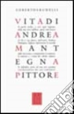 Vita di Andrea Mantegna pittore libro