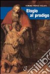 Elogio al prodigo libro