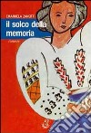 Il solco della memoria libro