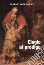 Elogio al prodigo