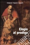 Elogio al prodigo libro