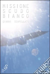 Missione scudo bianco