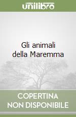 Gli animali della Maremma