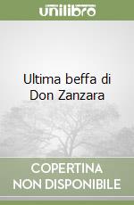 Ultima beffa di Don Zanzara