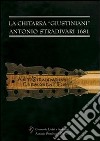 La chitarra «Giustiniani». Antonio Stradivari 1681 libro