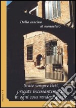 Dalla cascina al monastero libro