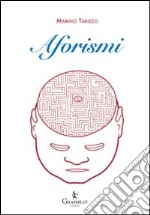 Aforismi. Ediz. illustrata libro