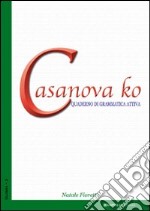 Casanova ko. Quaderno di grammatica attiva libro