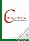 Casanova ko. Quaderno di grammatica attiva libro